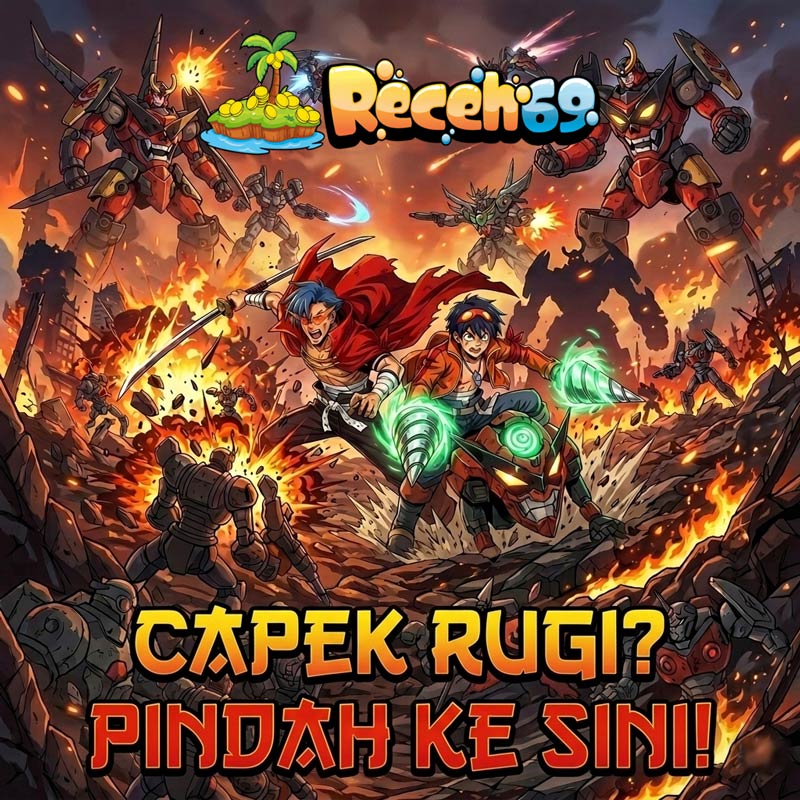 RECEH69# Jangan Mau Rugi di Tempat Lain, Pindah Ke Sini Sekarang!